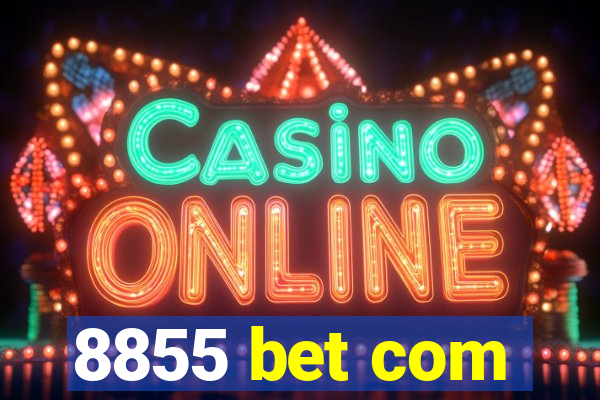 8855 bet com